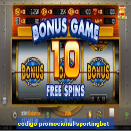 codigo promocional sportingbet